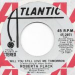 1971_Roberta_Flack_Will_You_Still_Love_Me_Tomorrow