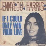 1975_Emmylou_Harris_If_I_Could_Only_Win_Your_Love