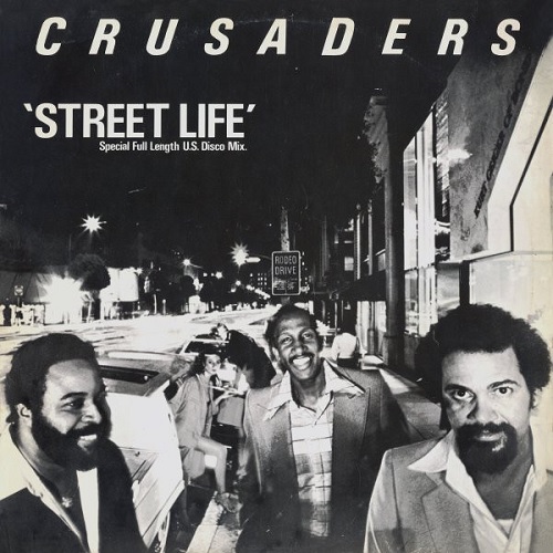 1979 The Crusaders – Street Life (US:#36 UK:#5) | Sessiondays