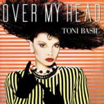 1983_Toni_Basil_Over_My_Head