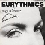 1985_Eurythmics_Would_I_Lie_To_You