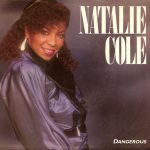 1985_Natalie_Cole_Dangerous