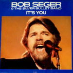 1986_Bob_Seger_It's_You