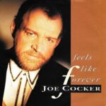 1992_Joe_Cocker_Feels_Like_Forever