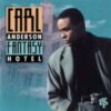1992 Carl Anderson - Fantasy Hotel