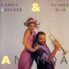 1986 Randy Brecker & Eliane Elias - Amanda