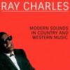 1962 Ray Charles - Modern Sounds In Country And Western Music