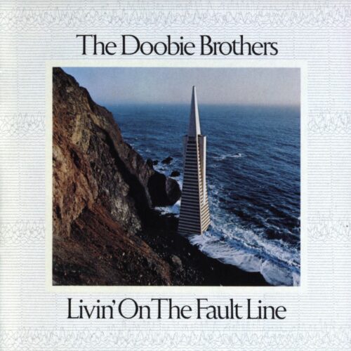 The Doobie Brothers - Livin' on the Fault Line