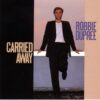 1989 Robbie Dupree - Carried Away