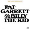 1973 Soundtrack - Pat Garrett & Billy The Kid