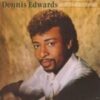 1984 Dennis Edwards - Don't Look Any Further