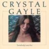 1975 Crystal Gayle - Somebody Loves You