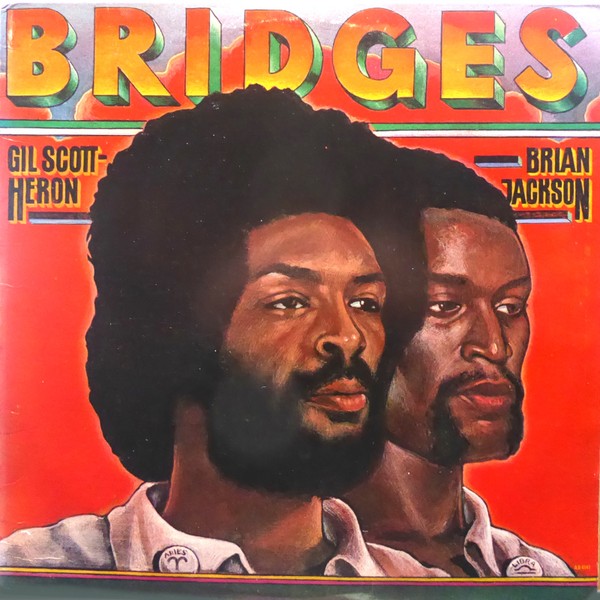 1977 Gil Scott-Heron; Brian Jackson – Bridges | Sessiondays