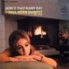 1966 The Paul Horn Quintet - Here's That Rainy Day