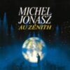 1993 Michel Jonasz – Au Zénith