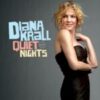 2009 Diana Krall - Quiet Nights