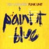 1996 Nils Landgren Funk Unit ‎– Paint It Blue (A Tribute To Cannonball Adderley)
