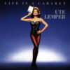 1987 Ute Lemper - Life Is A Cabaret