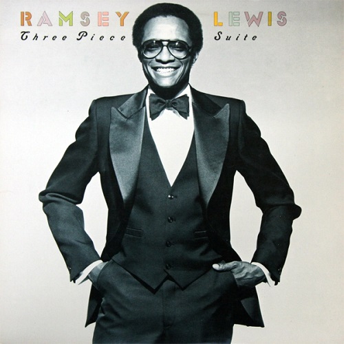 1981 Ramsey Lewis – Three Piece Suite | Sessiondays