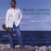 2002 Michael Lington - Everything Must Change