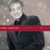 2007 Barry Manilow - In The Swing Of Christmas