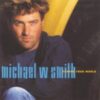 1992 Michael W Smith - Change Your World