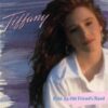 1988 Tiffany - Hold An Old Friend's Hand