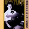 1990 Randy Travis - Heroes And Friends