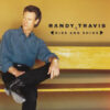 2002 Randy Travis - Rise And Shine