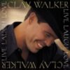 1999 Clay Walker - Live Laugh Love