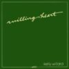 1981 Kelly Willard - Willing Heart